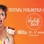 Festival poslastica i slatkiša Sladak život Dom omladine, Beograd.